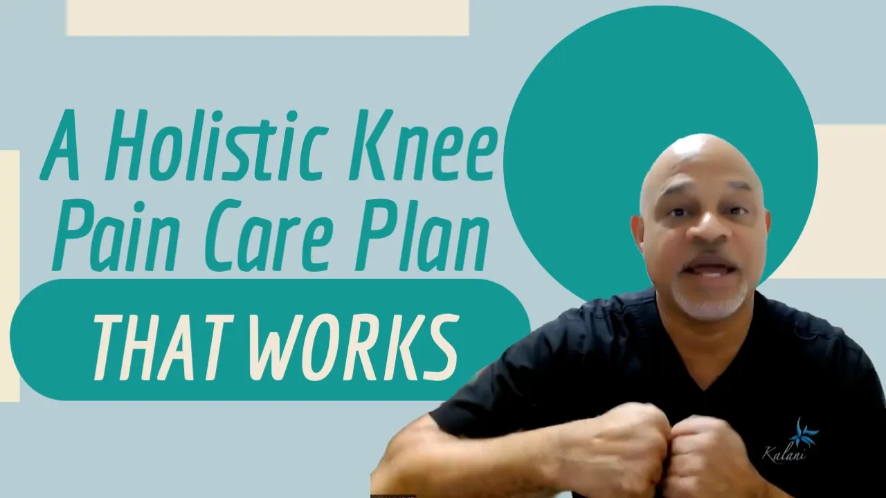 A Holistic Knee Pain Care Plan That Works | Chiropractor for Knee Pain in Oxnard, CA