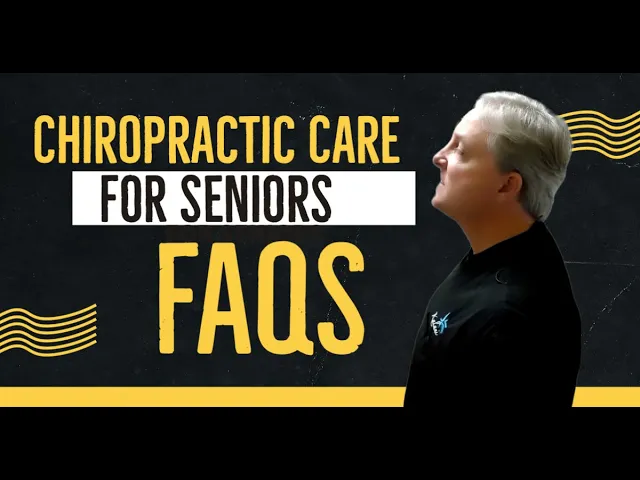 Chiropractic Care for Seniors FAQs Chiropractor In Oxnard, CA